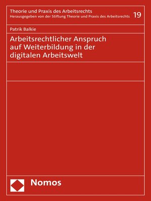 cover image of Arbeitsrechtlicher Anspruch auf Weiterbildung in der digitalen Arbeitswelt